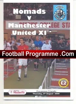 Nomads v Manchester United 2005 – Friendly match