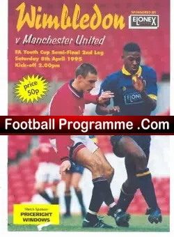 Wimbledon v Manchester United 1995 – FA Youth Cup Semi
