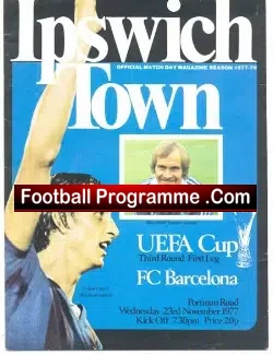 Ipswich Town v Barcelona 1977 - UEFA Cup Barca - football programme