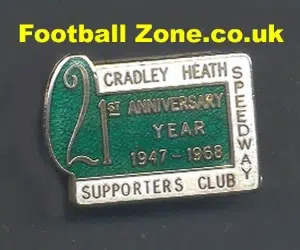 Cradley Heath Speedway Badge 1968 21st Anniversary