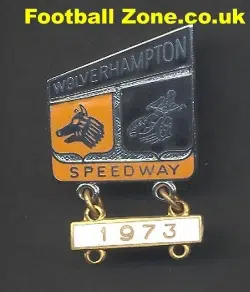 Wolverhampton Speedway Badge 1973 + Year Bar