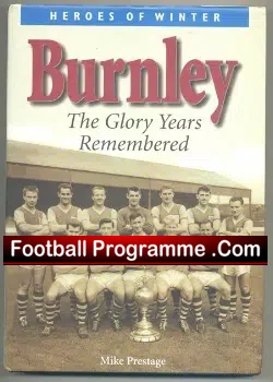 Burnley Football Book - The Glory Years - football memorabilia