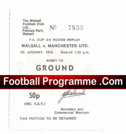 Walsall Town v Manchester United 1975 – FA Cup Replay Ticket
