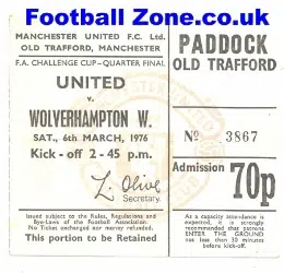 Manchester United v Wolves 1976 - Ticket FA Cup Quarter Final