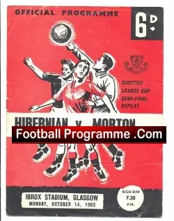 Hibernian Hibs v Greenock Morton1963 – League Cup Semi Final Replay