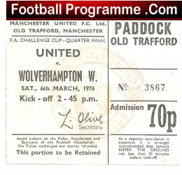 Manchester United v Wolves 1976 – Ticket FA Cup Quarter Final