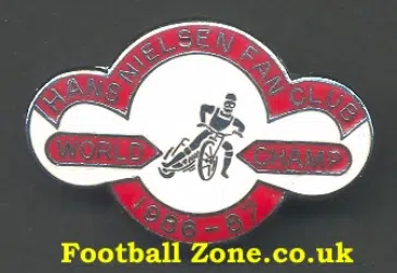 Hans Nielson Fan Club Speedway Badge 1986 - 87