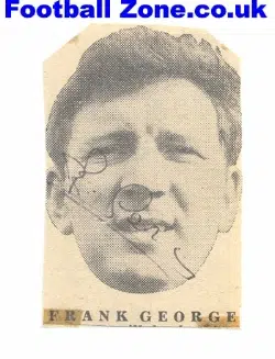 Leyton Orient Frank George Autograph early 1960’s