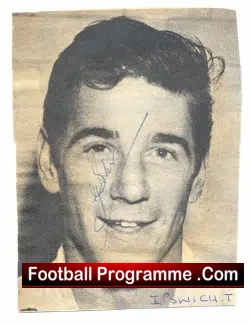 Ipswich Town Gerry Baker Autograph early 1960’s Hibs + Man City