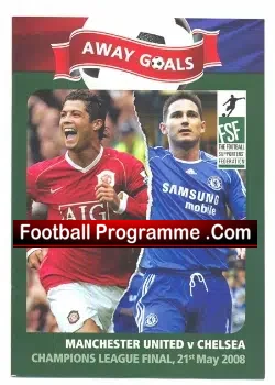 Manchester United v Chelsea 2008 – European Final  – Away Goals