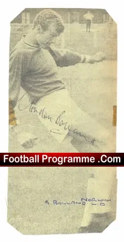 Norwich City Gordon Bolland Autograph early 1960’s Millwall