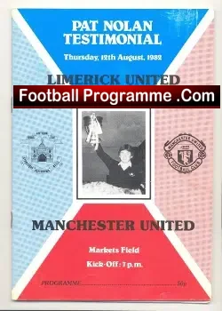 Pat Nolan Testimonial Benefit Limerick United v Man Utd 1982