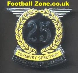 Coventry Speedway Badge - 25 years Silver Jubilee