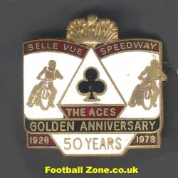 Belle Vue Aces Speedway Badge 1978 - 50 Years Anniversary