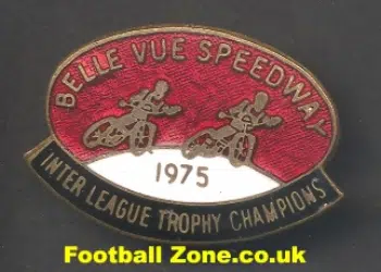Belle Vue Aces Speedway Badge 1975 Inter League Trophy