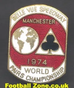 Belle Vue Aces Speedway Badge 1974 World Pairs Championship
