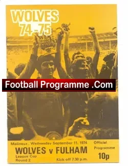 Wolves Wolverhampton v Fulham 1974 - football programme