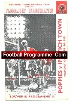 Kettering Town v Ipswich Town 1961 – First Floodlights Match