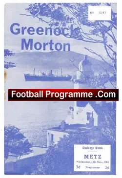 Greenock Morton v Metz 1964 – Challenge Match