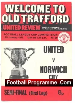 Manchester United v Norwich City 1975 – LC Semi Final