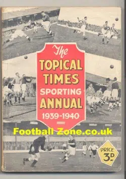 Topical Times Sporting Annual 1939 - 1940