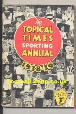 Topical Times Sporting Annual 1938 - 1939