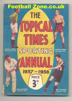 Topical Times Sporting Annual 1937 - 1938