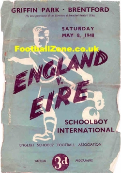 England v Ireland 1948 – Griffin Park Brentford Schools