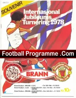 Ajax v Manchester United 1978 Football Tournament Brann
