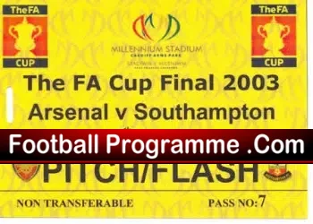 Arsenal v Southampton 2003 – FA Cup Final Football Press Pass