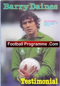 Barry Daines Testimonial Benefit Match West Ham Utd 1981