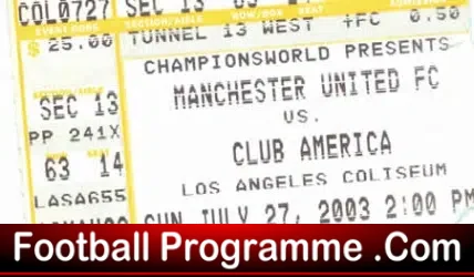 Club America v Manchester United 2003 – Los Angeles USA Ticket