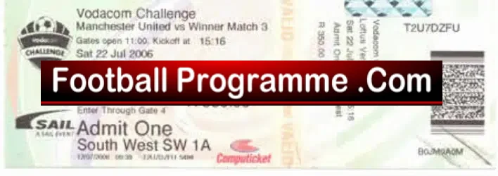 Kaizer Chiefs v Manchester United 2006 – Full Ticket America