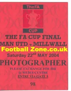 Manchester United v Millwall 2004 – FC Cup Final Press Pass