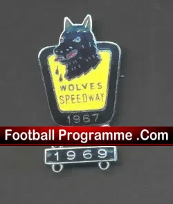 Wolverhampton Speedway Badge 1969 + Year Bar