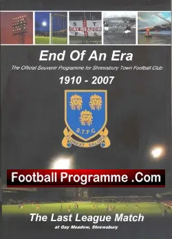 Shrewsbury Town v Grimsby Town 2007 – Last Match Gay Meadow