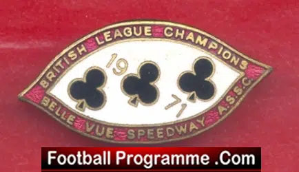 Belle Vue Aces Speedway Badge 1971 League Champions