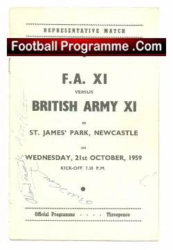 Army v FA XI 1959 – St James Park Newcastle Signed
