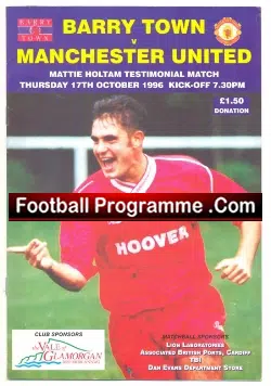 Mattie Holtham Testimonial Benefit Match Barry Town Man Utd 1996 - football programme