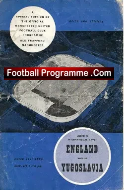 England v Yugoslavia 1963 – Under 23 Old Trafford Man Utd