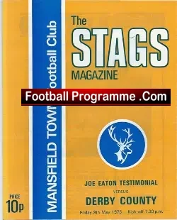 Joe Eaton Testimonial Benefit Match Mansfield Town 1975 - football programme