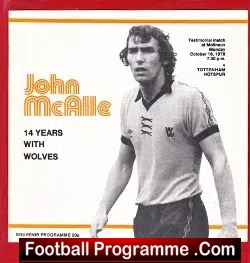 John McAlle Testimonial Benefit Wolverhampton Wanderers 1978 - football programme