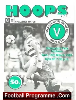 Shamrock Rovers v Manchester United 1987 Glenmalure Park Ireland