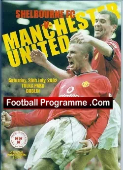 Shelbourne v Manchester United 2002 - Tolka Park - Ireland - football programme