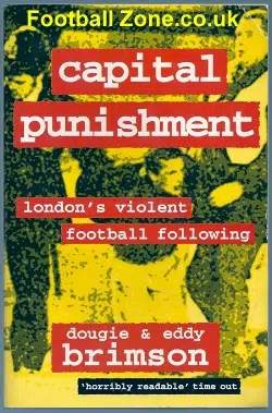 Capital Punishment - Dougie Brimson - Football Hooligan Book