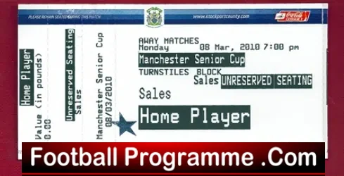 Stockport County v Manchester United 2010 Full Ticket Senior Cup