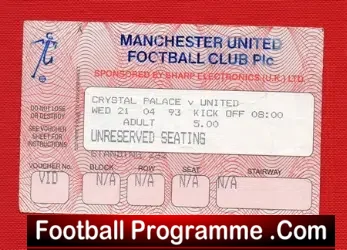 Crystal Palace v Manchester United 1993 – Ticket TV Relay OT