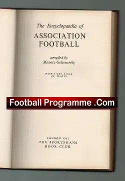Football Encyclopaedia Book 1957 - Maurice Golesworthy - football memorabilia