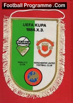 Raba Eto Gyor v Manchester United 1984 – UEFA Cup Pennant