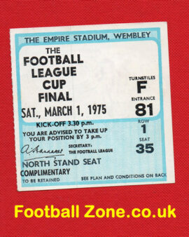 Aston Villa v Norwich City 1975 – LC Cup Final Ticket  Signed